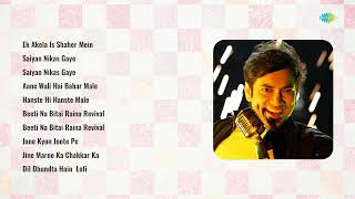 Download lagu Best Of Bhupinder Singh Old Songs | Ek Akela Is Shaher Mein | Saiyan Nikas Gaye | Saiyan Nikas Gaye mp3 Download lagu Best Of Bhupinder Singh Old Songs | Ek Akela Is Shaher Mein | Saiyan Nikas Gaye | Saiyan Nikas Gaye mp3