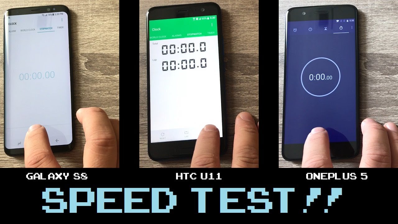 Speed Test - OnePlus 5 vs HTC U11 vs Galaxy S8 - Snapdragon 835 Edition