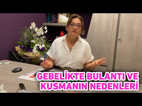 Gebelikte bulantı ve kusmanın nedenleri