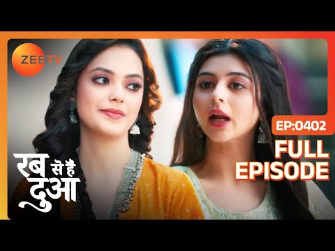 Mannat और Ibaadat ने उठाई अन्याय के खिलाफ आवाज़! | Rabb Se Hai Dua | Full Episode 402 | Zee TV