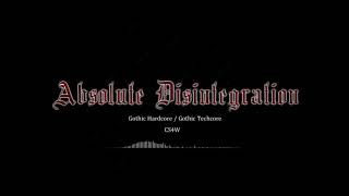 Absolute Disintegration