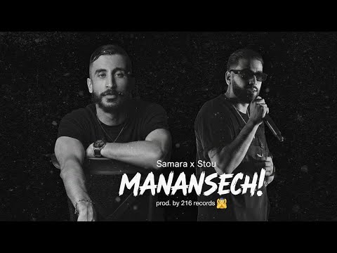 Samara x Stou - Manansech! (Prod. by 216 records)