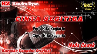 Download lagu KARAOKE CINTA SEGITIGA - RITA SUGIARTO_NADA CEWEK mp3 Download lagu KARAOKE CINTA SEGITIGA - RITA SUGIARTO_NADA CEWEK mp3