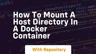 how to mount a host directory in a docker container