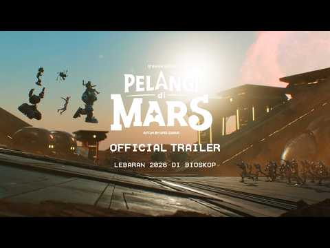 Pelangi di Mars - Official Trailer