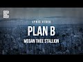 Megan Thee Stallion Plan B Lyrics