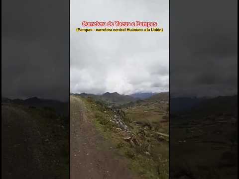 carretera Yacus a Pampas #naturaleza #turismo #viajes