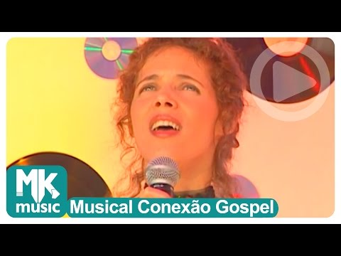 Marta Valéria - Sou Teu Deus (Musical Conexão Gospel)