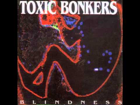 Toxic Bonkers - Nazi Fuckers