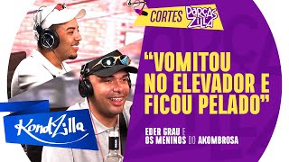 Eder Grau e Os Meninos da Akombrosa – ‘’Vetinho ficou doidão’’ – ParçasZilla 17