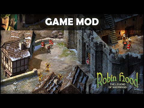 Robin Hood: The Legend of Sherwood - Game MOD