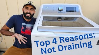 Top 4 Reasons Why Your GE Washer Is Not Draining