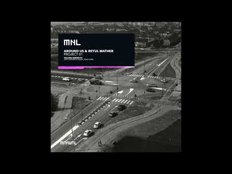 Around Us & Reyul Mather - Project 01 (Teiko Yume Remix)