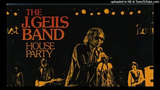 The J. Geils Band - House Party [Live][HD]