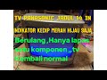 Tv Panasonic Jadul 14 In Indikator Kedip Merah Hijau Terus Hanya Lepas Satu Komponen