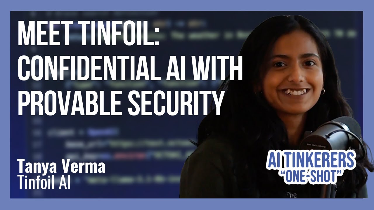 Unlocking Private AI: Tinfoil’s Vision on End-to-End Confidential AI with Provable Security