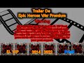 Trailer Epic Heroes War La Película