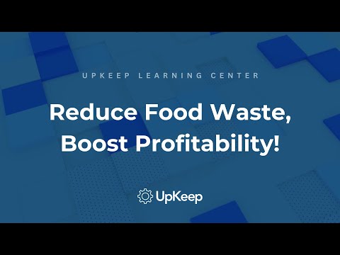 Effective Strategies for Calculating and Reducing Food Waste in Your Restaurant | UpKeep