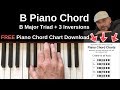 B Chord Piano | B Major Triad + Inversions Tutorial + FREE Chord Chart