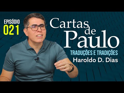 021 | CARTAS DE PAULO - Haroldo Dutra Dias - Traduções e Tradições