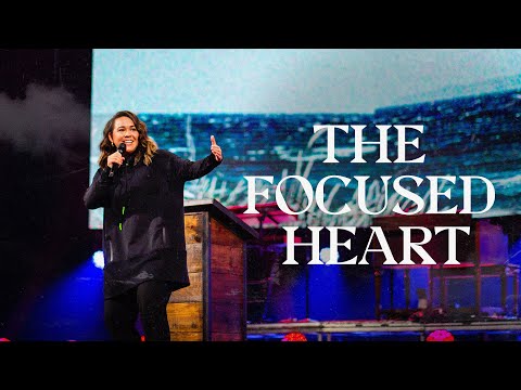The Focused Heart | Hosanna Wong | Central Church