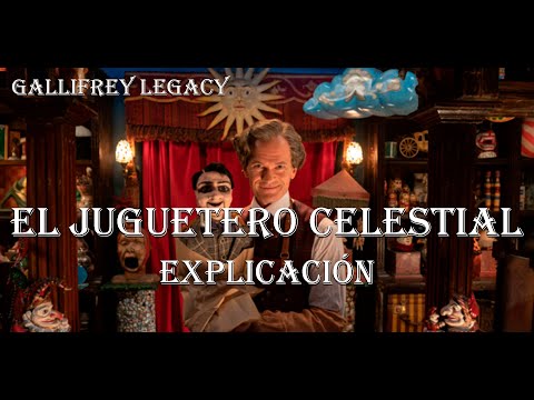 ¿Qué Es El Juguetero Celestial? || La Entidad de Extraños y Retorcidos Juegos || Doctor Who