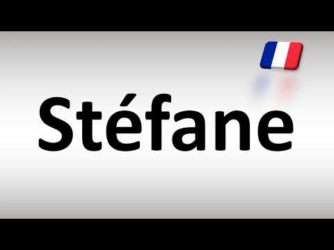 How to Pronounce Stefane (French name)