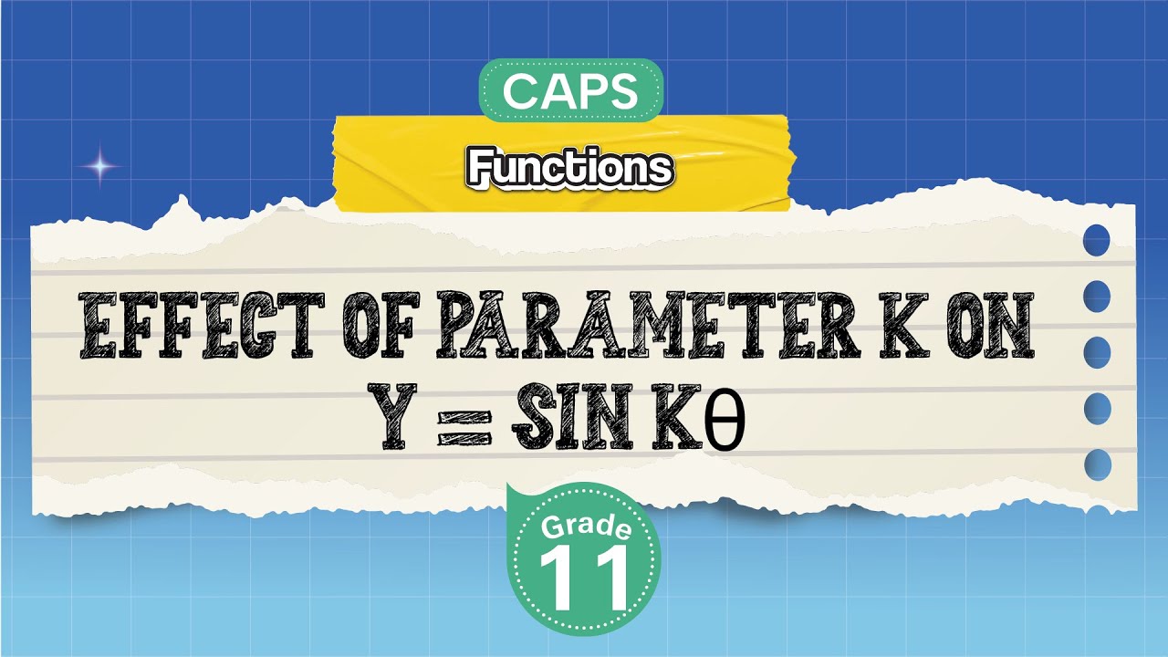 [GRADE 11] Effect of Parameter k on y = sin kθ