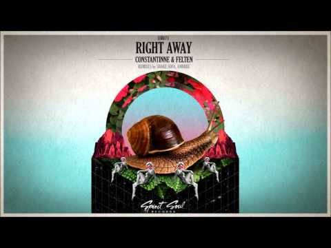 Constantinne & Felten - Right Away (Shake Sofa Remix)