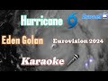 Hurricane 🌀 Karaoke 🎤 Eden Golan