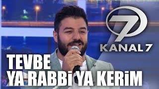 Mustafa AKBAŞ / Tevbe Ya Rabbi Ya Kerim