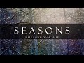 Seasons - Hillsong Worship (Lyrics)