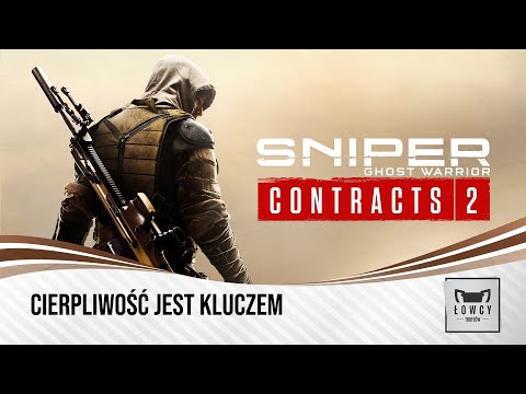Sniper Ghost Warrior Contracts 2 - Cierpliwość jest kluczem Trofeum / Patience is key Trophy
