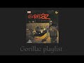 Gorillaz Playlist ️‍