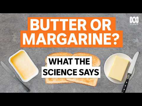 The surprising answer to butter v margarine | PODCAST
