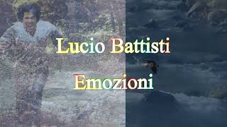 Lucio Battisti Emozioni Con testo Video Mario Ferraro