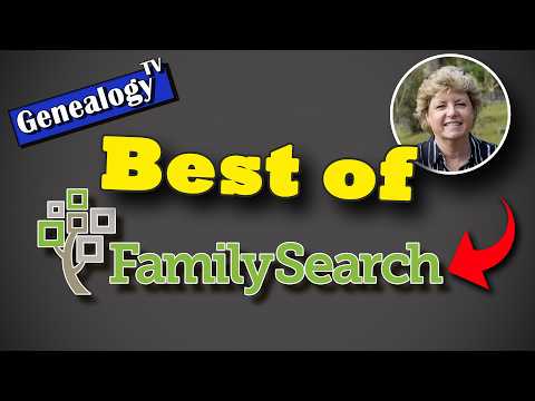 Best of Familysearch: Your Guide