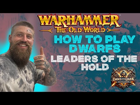 How to play dwarfs in Warhammer: The Old World, best rune load outs! (Yes the BSB is range twelve)