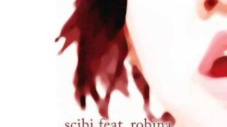 Scibi feat. Robina - Love Come Down (Vocl Dub)