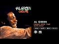 Al Green - Funny How Time Slips Away (Official Audio)