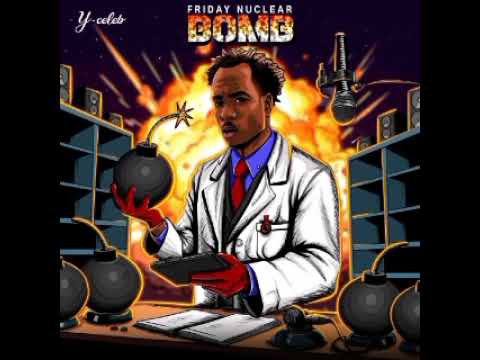 Y Celeb ft Chef 187 & Xaven & Ray Dee Ipepo (Nuclear Bomb 💣 Album)