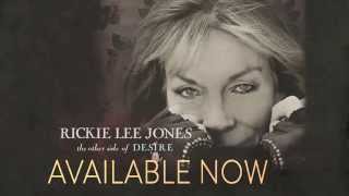 Rickie Lee Jones -  'The Other Side of Desire' - Out Now