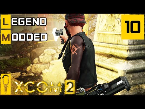 XCOM 2 - Part 10 - Bad to Worse - Let's Play - XCOM 2 [Season 2 Legend Modded]