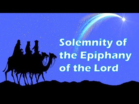 Solemnity of the Epiphany of the Lord