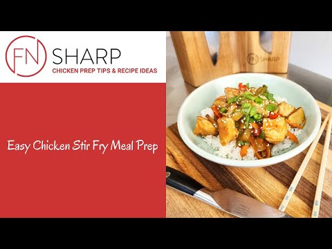 Easy Chicken & Veggie Stir Fry Recipe | Meal Prep with F.N. Sharp