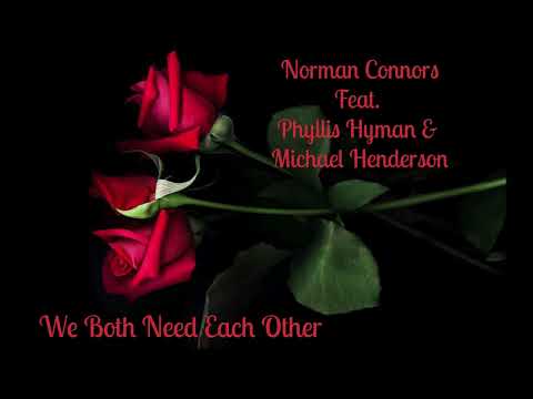 Norman Connors Ft  Phyllis Hyman & Michael Henderson~ "  We Both Need Each Other " ~🔥~`1976