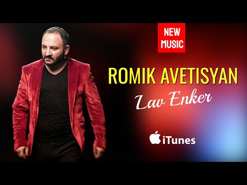 Romik Avetisyan-,,Lav Enker'' NEW 2020