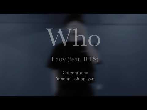 Lauv (feat.BTS) - Who / choreography