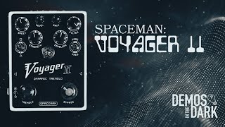 Video thumbnail for Spaceman Voyager II // Dynamic Optical Tremolo by Demos In The Dark