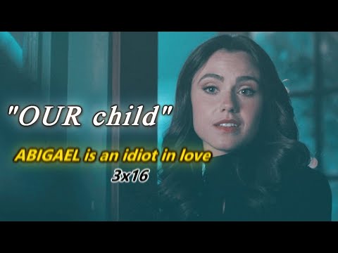 ABIGAEL is an idiot in love with MEL (+3x16)